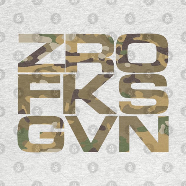 Zero Fucks Given - Woodland Camo style by JHughesArt